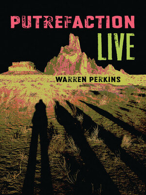 cover image of Putrefaction Live
